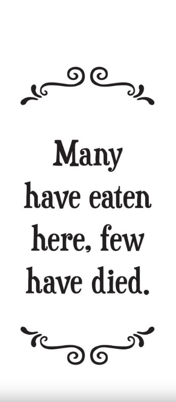 FUNNY FLOUR SACK TOWEL FEW HAVE DIED