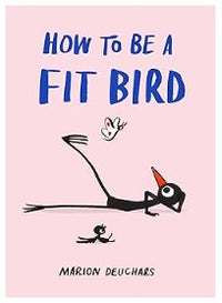 HACH HOW TO BE A FIT BIRD